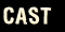 Cast